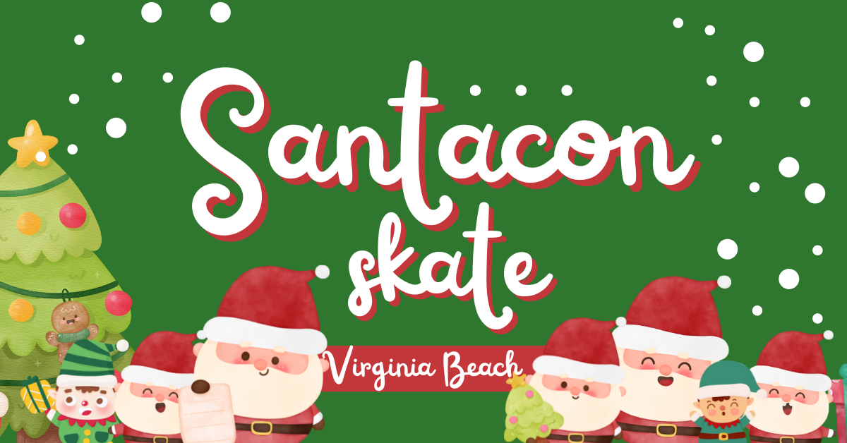 Santacon Skate - Virginia Beach